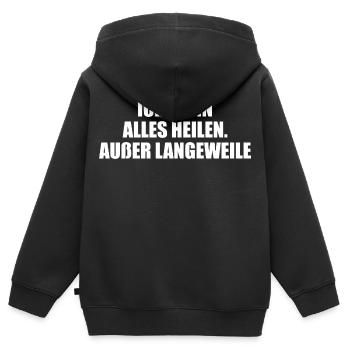 Ich kann alles heilen – außer Langeweile. - Kinder Premium Organic Zip Hoodie - Schwarz - Hinten - AI Model Kid Male (0cm)