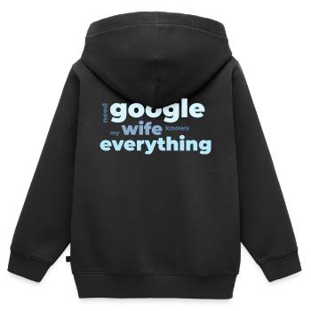 I don‘t need Google my wife knows everything - Kinder Premium Organic Zip Hoodie - Schwarz - Hinten - AI Model Kid Male (0cm)