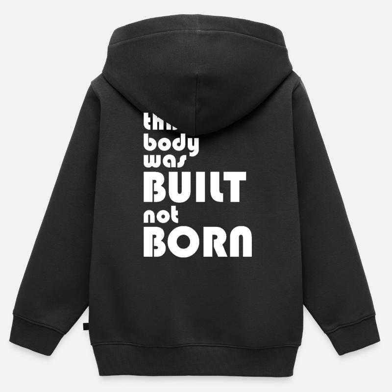 Ce corps a été construit pas né - Sweat Premium à capuche zippé enfant bio - noir