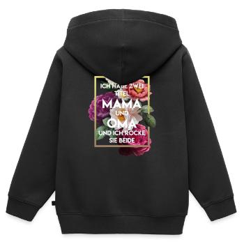 Ich Habe Zwei Titel Mama Und Oma - Kinder Premium Organic Zip Hoodie - Schwarz - Hinten - AI Model Kid Male (0cm)