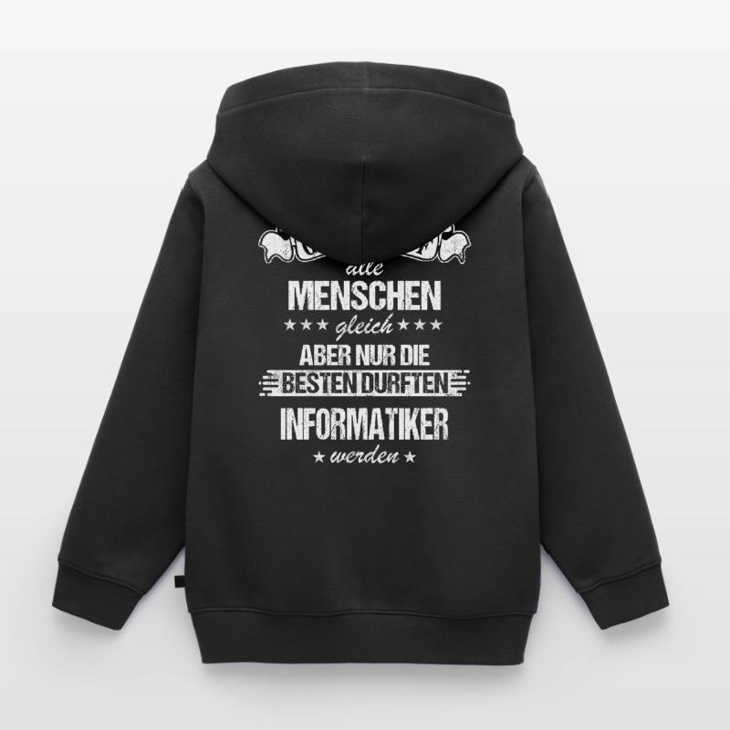 Informatiker Programmierer Informatik Spruch Kinder Premium Organic Zip Hoodie