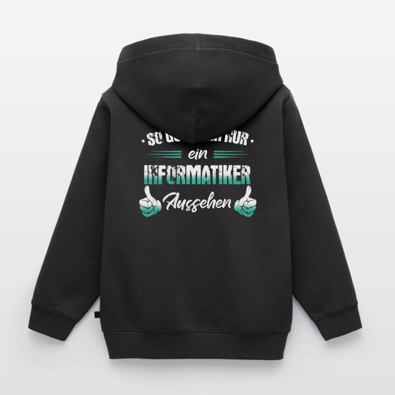 Informatiker Programmierer Informatik Spruch Kinder Premium Organic Zip Hoodie