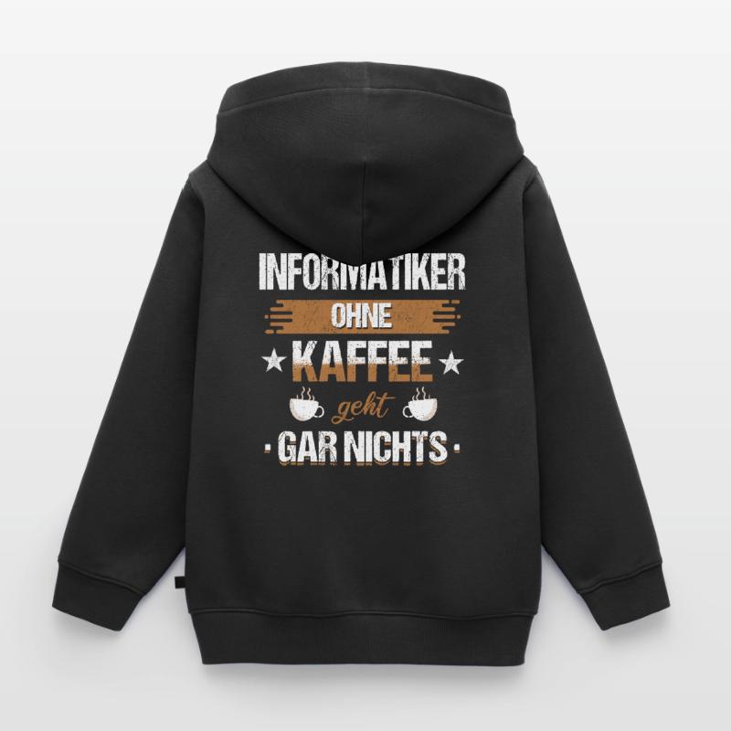 Informatiker Programmierer Informatik Spruch Kinder Premium Organic Zip Hoodie