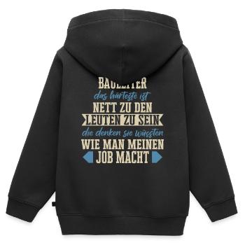 Bauleiter Bauleiterin Bauarbeiter Beruf Spruch - Kinder Premium Organic Zip Hoodie - Schwarz - Hinten - AI Model Kid Male (0cm)