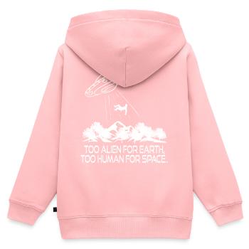Too Alien For Earth Too Human For Space T-shirt - Kinder Premium Organic Zip Hoodie - Rosa - Hinten - AI Model Kid Female (0cm)