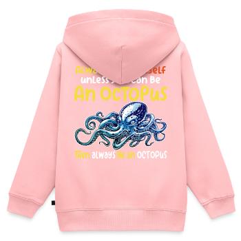 Sei ein Oktopus großer Oktopus mit lustigem Spruch - Kinder Premium Organic Zip Hoodie - Rosa - Hinten - AI Model Kid Female (0cm)