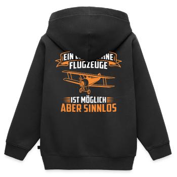 ein leben ohne flugzeuge ist möglich aber sinnlos - Kinder Premium Organic Zip Hoodie - Schwarz - Hinten - AI Model Kid Male (0cm)