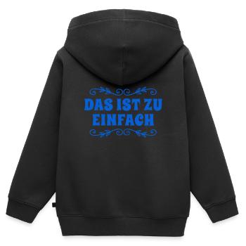 das ist zu einfach - Kinder Premium Organic Zip Hoodie - Schwarz - Hinten - AI Model Kid Male (0cm)