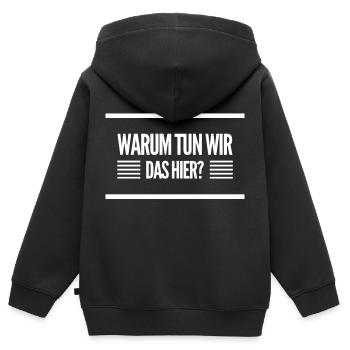 warum tun wir das hier? - Kinder Premium Organic Zip Hoodie - Schwarz - Hinten - AI Model Kid Male (0cm)