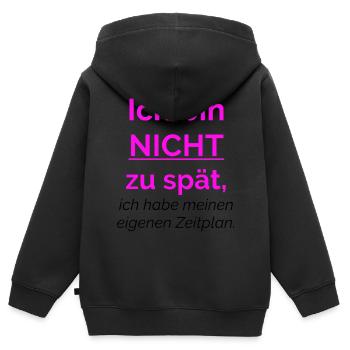 Ich bin nicht zu spät, ich habe meinen eigenen  - Kinder Premium Organic Zip Hoodie - Schwarz - Hinten - AI Model Kid Male (0cm)