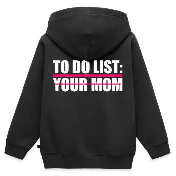 To do list your mom - Kids Premium Organic Zip-up Hoodie - black - Back - AI Model Kid Male (0cm)
