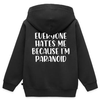 Tout le monde me déteste parce que je suis paranoïaque - Sweat Premium à capuche zippé enfant bio - noir - Dos - AI Model Kid Male (0cm)