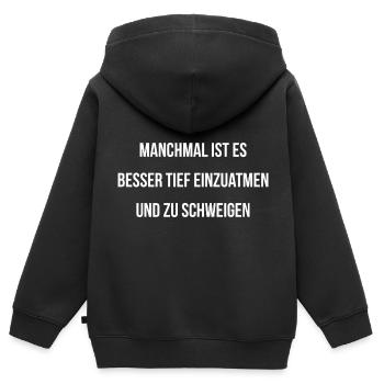 Manchmal ist es besser einzuatmen und zu schweigen - Kinder Premium Organic Zip Hoodie - Schwarz - Hinten - AI Model Kid Male (0cm)