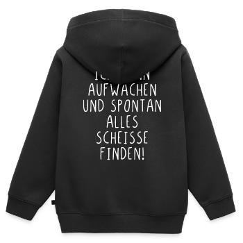 Ich kann aufwachen und spontan alle scheiße finden - Kinder Premium Organic Zip Hoodie - Schwarz - Hinten - AI Model Kid Male (0cm)