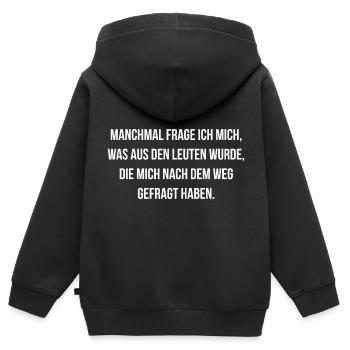 Was wurde aus den Leuten die nach dem Weg fragen - Kinder Premium Organic Zip Hoodie - Schwarz - Hinten - AI Model Kid Male (0cm)