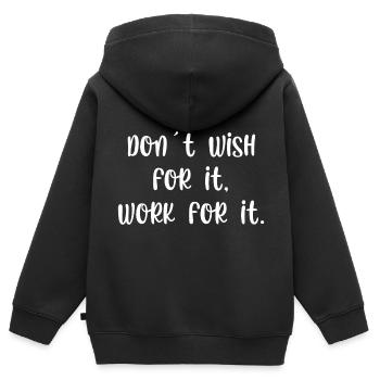 Dont wish for it work for it - Kids Premium Organic Zip-up Hoodie - black - Back - AI Model Kid Male (0cm)