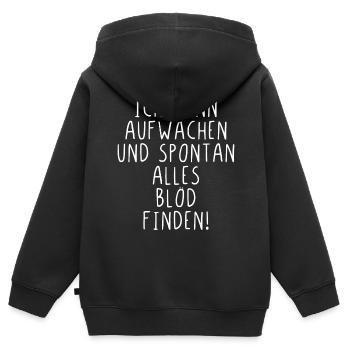 Ich kann aufwachen und spontan alles blöd finden - Kinder Premium Organic Zip Hoodie - Schwarz - Hinten - AI Model Kid Male (0cm)