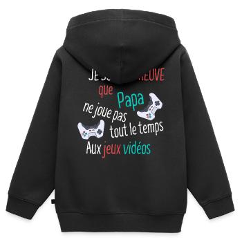 Je suis la preuve que papa ne joue pas - Sweat Premium à capuche zippé enfant bio - noir - Dos - AI Model Kid Male (0cm)