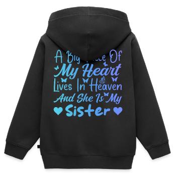 Big Piece My Heart My Sister In Heaven - Sweat Premium à capuche zippé enfant bio - noir - Dos - AI Model Kid Male (0cm)