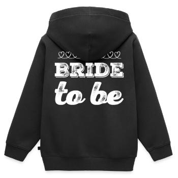 bride to be - Kids Premium Organic Zip-up Hoodie - black - Back - AI Model Kid Male (0cm)