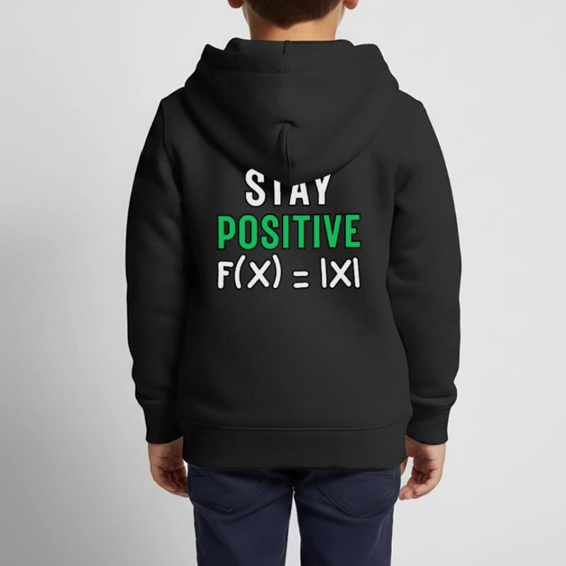 Stay Positive, Funny Absolute Math Function Maths Kids Premium Organic Zip-up Hoodie