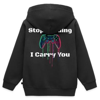 Stop Playing I Carry U - Design für Gamer & Kids - Kinder Premium Organic Zip Hoodie - Schwarz - Hinten - AI Model Kid Male (0cm)