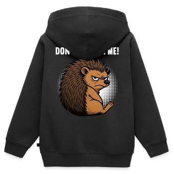 Don't Bother Me Hedgehog Hedgehog Lover Hedgehog Stinger - Kids Premium Organic Zip-up Hoodie - black - Back - AI Model Kid Male (0cm)