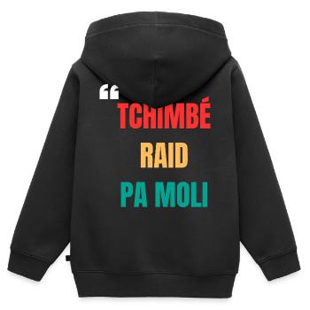 T-shirt créole « Tchimbé raid pas moli » – Courage - Sweat Premium à capuche zippé enfant bio - noir - Dos - AI Model Kid Male (0cm)