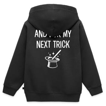 Und für meinen nächsten Trick - Kinder Premium Organic Zip Hoodie - Schwarz - Hinten - AI Model Kid Male (0cm)