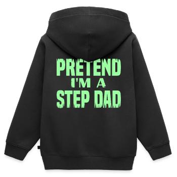 Pretend i'm a Step Dad - Kids Premium Organic Zip-up Hoodie - black - Back - AI Model Kid Male (0cm)