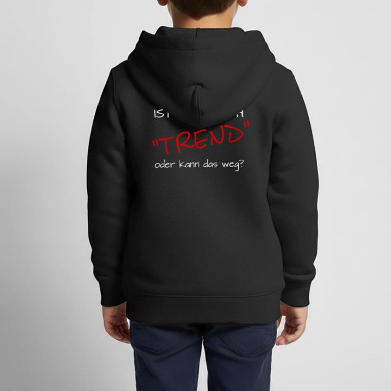 ist das noch trend oder kann das weg Kinder Premium Organic Zip Hoodie