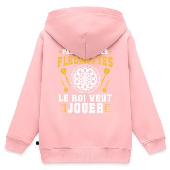Passe Moi Les fléchettes Le Roi Veut Jouer - Sweat Premium à capuche zippé enfant bio - rose - Dos - AI Model Kid Female (0cm)