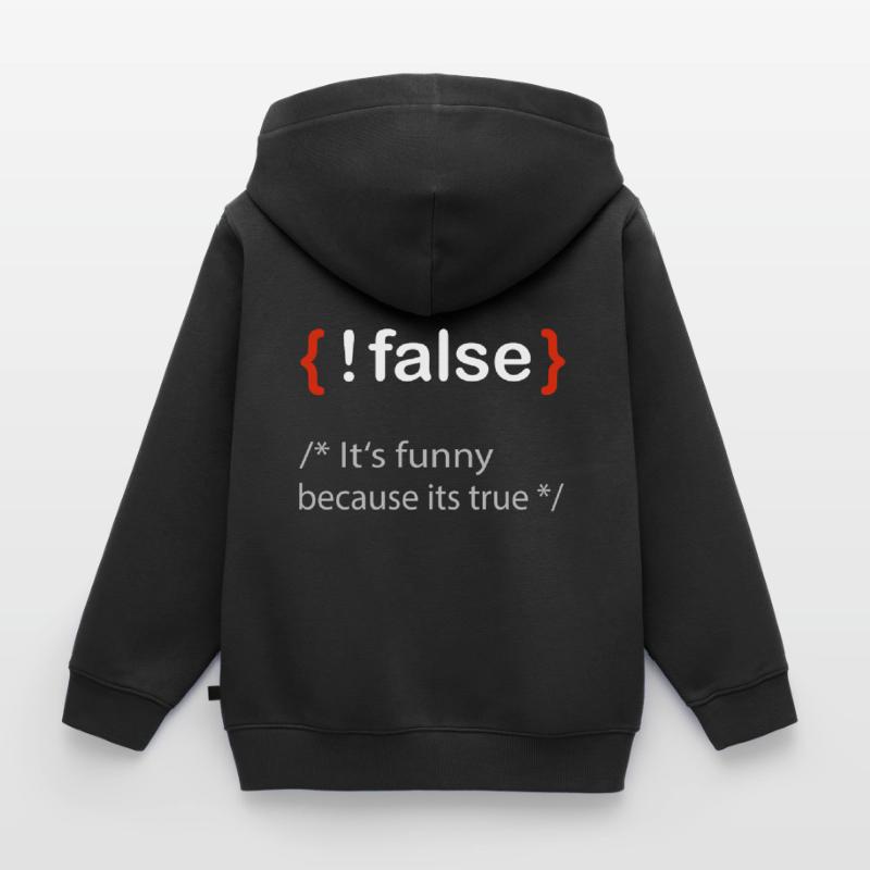 Programmierer false true Informatiker Student Kinder Premium Organic Zip Hoodie
