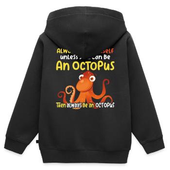 Sei ein Oktopus - lustiges Oktopusdesign - Kinder Premium Organic Zip Hoodie - Schwarz - Hinten - AI Model Kid Male (0cm)