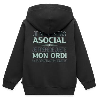 Je ne suis pas asocial je préfère juste mon ordi - Sweat Premium à capuche zippé enfant bio - noir - Dos - AI Model Kid Male (0cm)