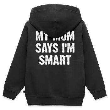 My Mom Says I'm Smart - Kids Premium Organic Zip-up Hoodie - black - Back - AI Model Kid Male (0cm)