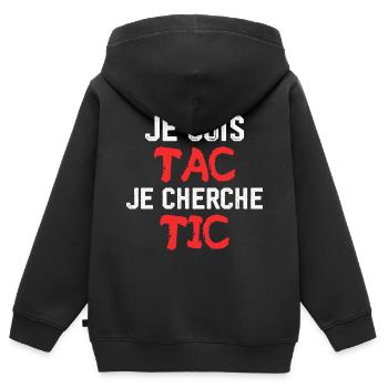 Je Suis TAC Je Cherche TIC - Sweat Premium à capuche zippé enfant bio - noir - Dos - AI Model Kid Male (0cm)