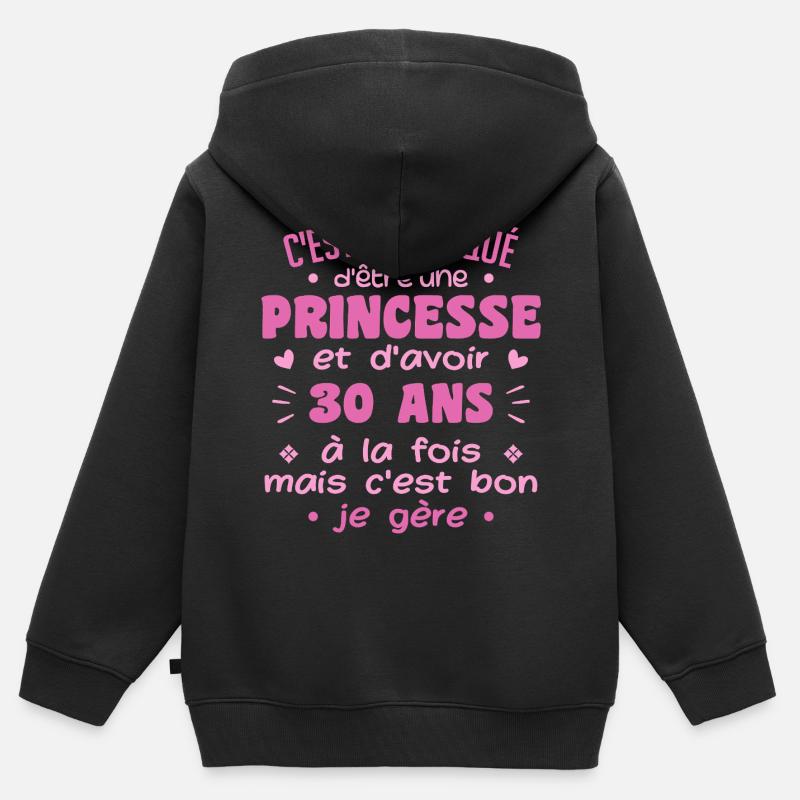 Femme Princesse Anniversaire 30 Ans - Sweat Premium à capuche zippé enfant bio - noir