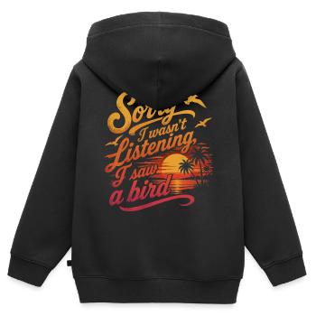 Sorry I Saw a Bird Humor Ornithology - Kids Premium Organic Zip-up Hoodie - black - Back - AI Model Kid Male (0cm)