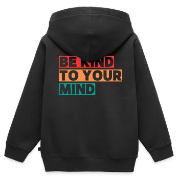Be kind to your mind - Kids Premium Organic Zip-up Hoodie - black - Back - AI Model Kid Male (0cm)