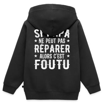 Wenn Papa es nicht reparieren kann, dann ist es erledigt - Kinder Premium Organic Zip Hoodie - Schwarz - Hinten - AI Model Kid Male (0cm)