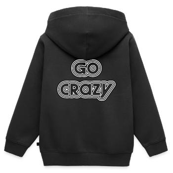 Go Crazy Text - Kids Premium Organic Zip-up Hoodie - black - Back - AI Model Kid Male (0cm)