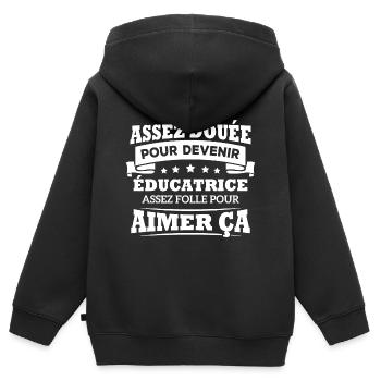 Assez douée pour devenir éducatrice assez folle - Sweat Premium à capuche zippé enfant bio - noir - Dos - AI Model Kid Male (0cm)