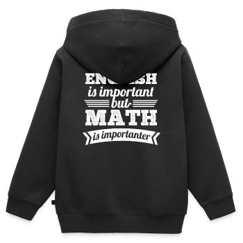 L'anglais est important mais Math est importanter - Sweat Premium à capuche zippé enfant bio - noir - Dos - AI Model Kid Male (0cm)