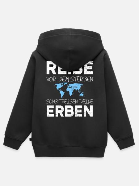 Voyagez avant de mourir, sinon vos héritiers voyageront - Sweat Premium à capuche zippé enfant bio - noir
