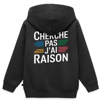 Cherche pas j'ai raison - Sweat Premium à capuche zippé enfant bio - noir - Dos - AI Model Kid Male (0cm)