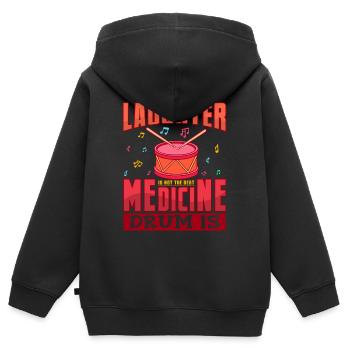 Laughter Is Not The Best Medicine Drum Is Geschenk - Kinder Premium Organic Zip Hoodie - Schwarz - Hinten - AI Model Kid Male (0cm)