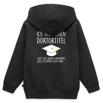 Ich habe einen Doktortitel... - Kinder Premium Organic Zip Hoodie - Schwarz - Hinten - AI Model Kid Male (0cm)