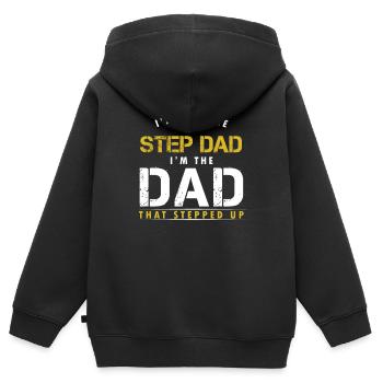 Papa Stepdad I'm Not The Step Dad I'm The Dad - Kids Premium Organic Zip-up Hoodie - black - Back - AI Model Kid Male (0cm)