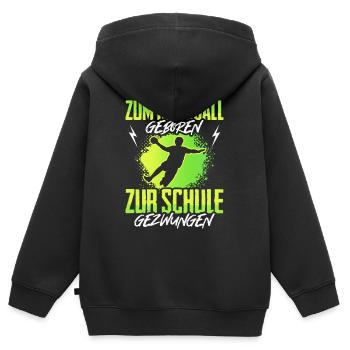 Handballer Spruch Sport Handball Geschenk Kinder - Kinder Premium Organic Zip Hoodie - Schwarz - Hinten - AI Model Kid Male (0cm)